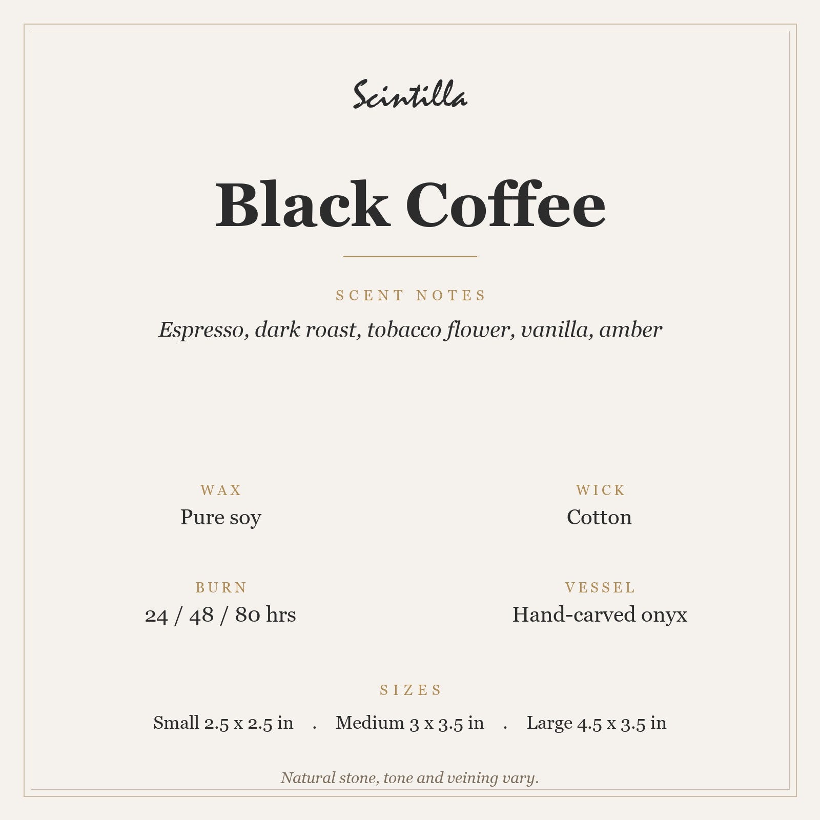 Scintilla Black Coffee candle specifications: pure soy wax, cotton wick, hand-carved onyx jar, 24 to 80 hour burn by size.
