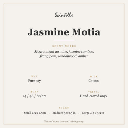 Scintilla Jasmine Motia candle specifications: pure soy wax, cotton wick, hand-carved onyx jar, 24 to 80 hour burn by size.