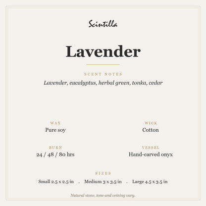 Scintilla Lavender candle specifications: pure soy wax, cotton wick, hand-carved onyx jar, 24 to 80 hour burn by size.