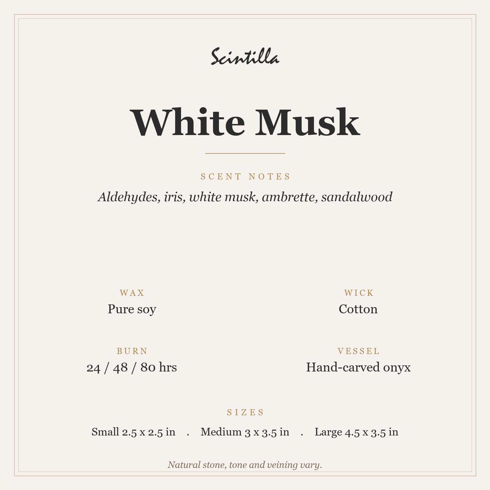 Scintilla White Musk candle specifications: pure soy wax, cotton wick, hand-carved onyx jar, 24 to 80 hour burn by size.
